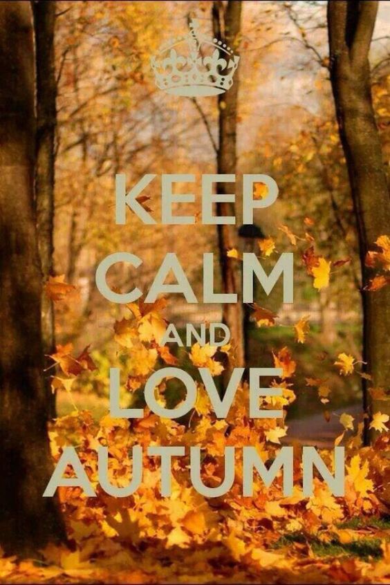 Keep Calm &amp; Love Autumn